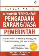Bacaan Wajib Menyusun Perencanaan Pengadaan Barang/Jasa Pemerintah